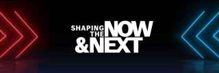 Shaping the NOW&NEXT